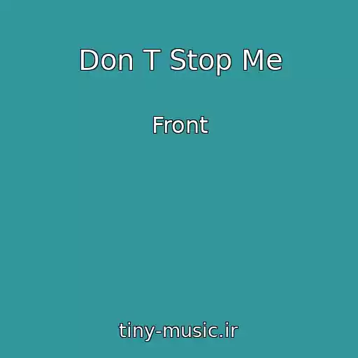 کاور آهنگ Don T Stop Me از Front