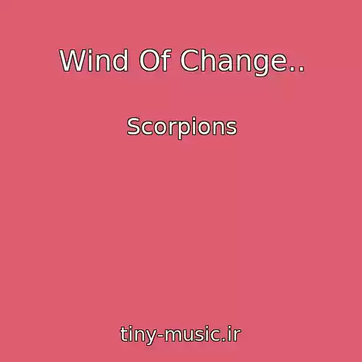 کاور آهنگ Wind Of Change.. از Scorpions