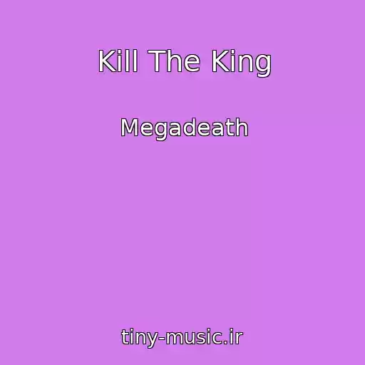کاور آهنگ Kill The King از Megadeath