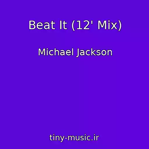 کاور آهنگ Beat It (12' Mix) از Michael Jackson