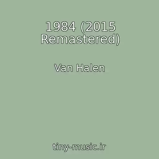 کاور آهنگ 1984 (2015 Remastered) از Van Halen