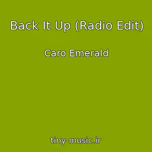 کاور آهنگ Back It Up (Radio Edit) از Caro Emerald