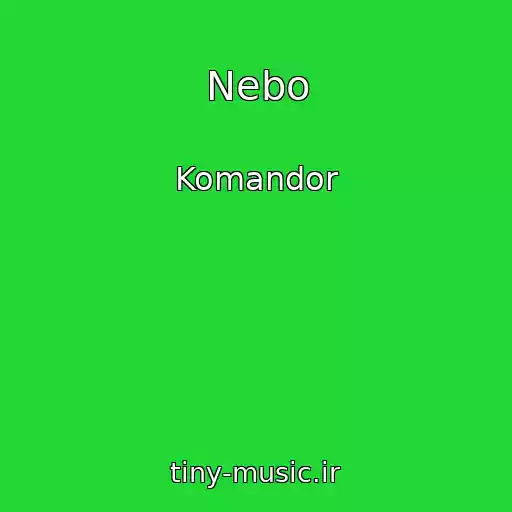 کاور آهنگ Nebo از Komandor