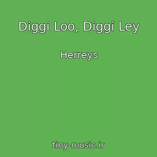 کاور آهنگ Diggi Loo, Diggi Ley از Herreys