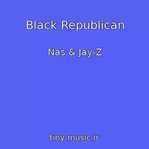 کاور آهنگ Black Republican از Nas & Jay-Z