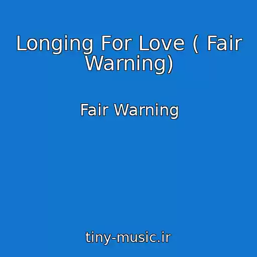 کاور آهنگ Longing For Love ( Fair Warning) از Fair Warning