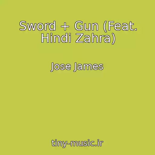 کاور آهنگ Sword + Gun (Feat. Hindi Zahra) از Jose James