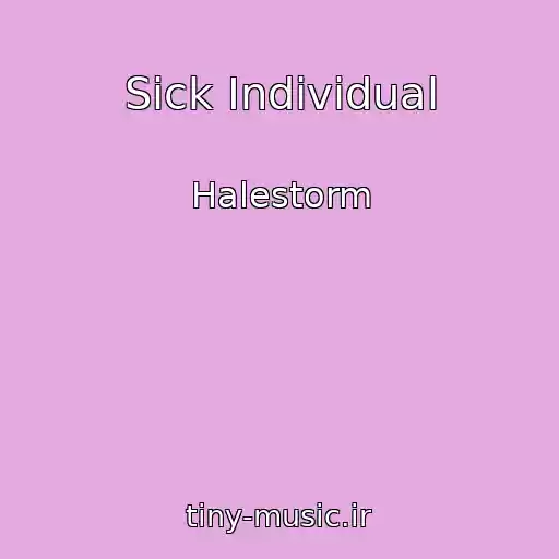 کاور آهنگ Sick Individual از Halestorm
