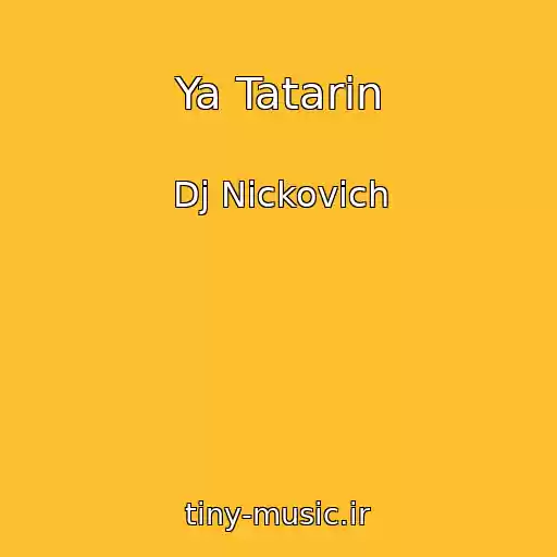 کاور آهنگ Ya Tatarin از Dj Nickovich