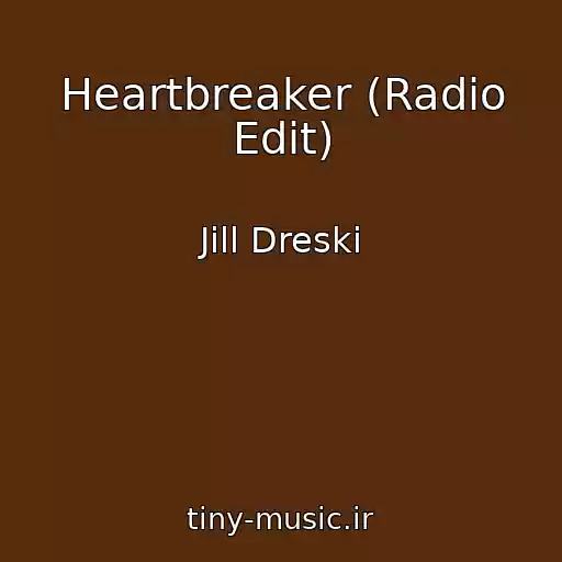 کاور آهنگ Heartbreaker (Radio Edit) از Jill Dreski