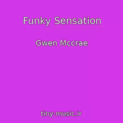 کاور آهنگ Funky Sensation از Gwen Mccrae