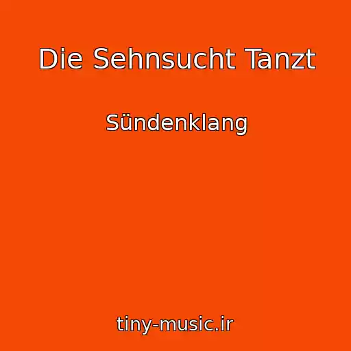 کاور آهنگ Die Sehnsucht Tanzt از Sündenklang