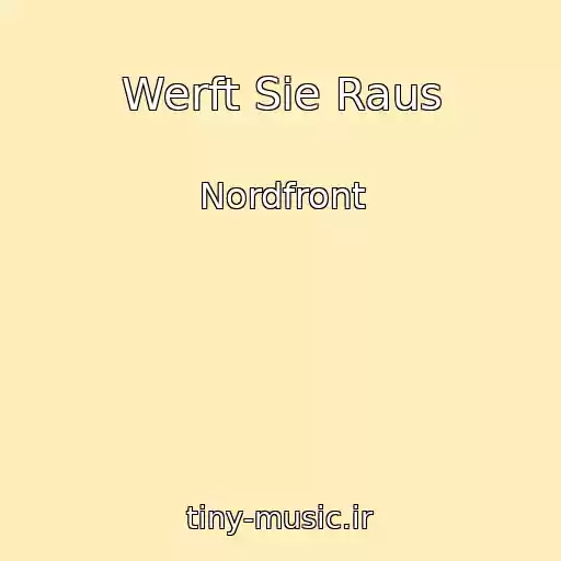 کاور آهنگ Werft Sie Raus از Nordfront