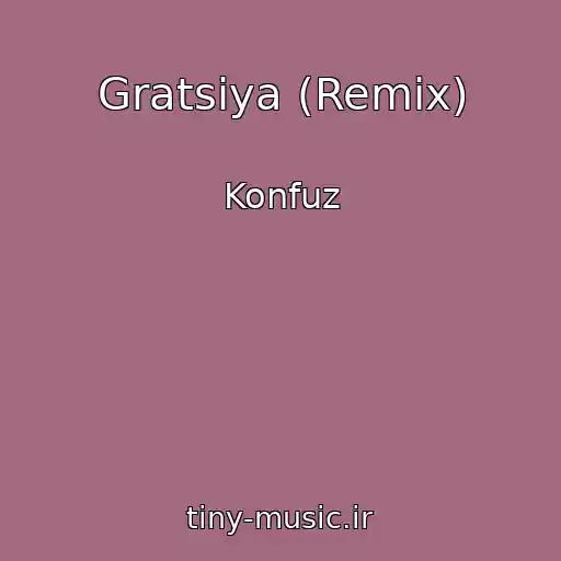 کاور آهنگ Gratsiya (Remix) از Konfuz