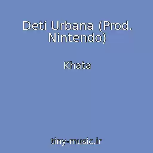 کاور آهنگ Deti Urbana (Prod. Nintendo) از Khata