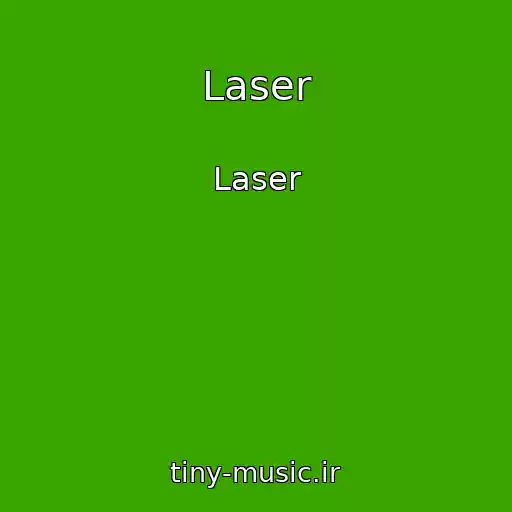کاور آهنگ Laser از Laser