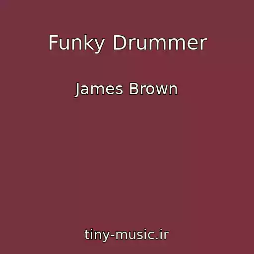 کاور آهنگ Funky Drummer از James Brown