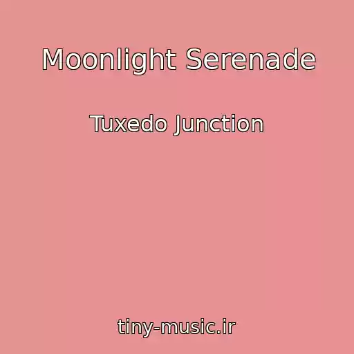 کاور آهنگ Moonlight Serenade از Tuxedo Junction