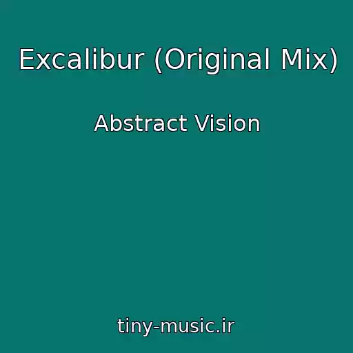 کاور آهنگ Excalibur (Original Mix) از Abstract Vision