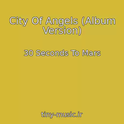 کاور آهنگ City Of Angels (Album Version) از 30 Seconds To Mars