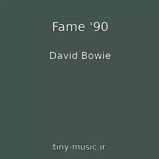 کاور آهنگ Fame '90 از David Bowie