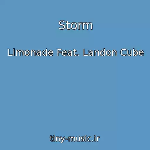 کاور آهنگ Storm از Limonade Feat. Landon Cube