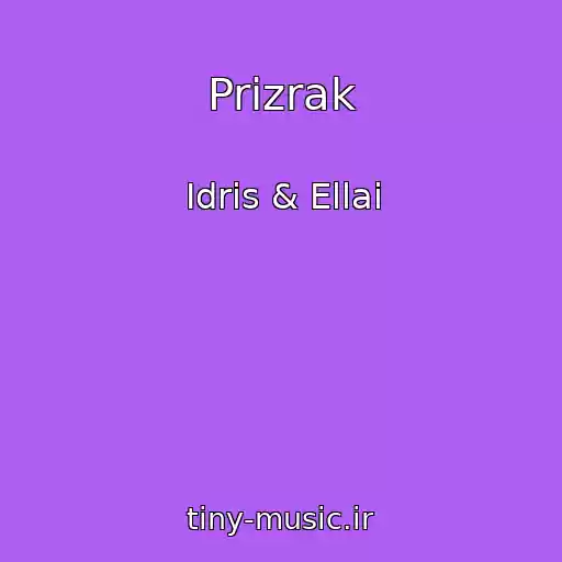 کاور آهنگ Prizrak از Idris & Ellai