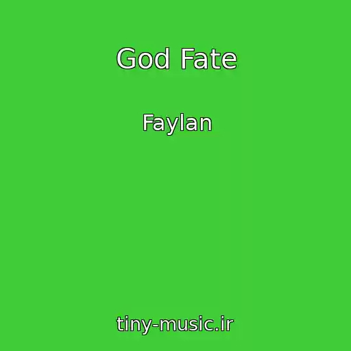 کاور آهنگ God Fate از Faylan