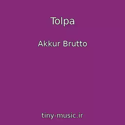 کاور آهنگ Tolpa از Akkur Brutto