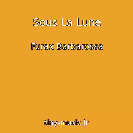 کاور آهنگ Sous La Lune از Furax Barbarossa
