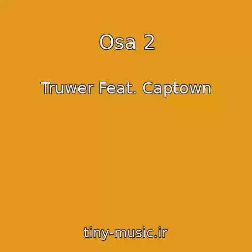کاور آهنگ Osa 2 از Truwer Feat. Captown