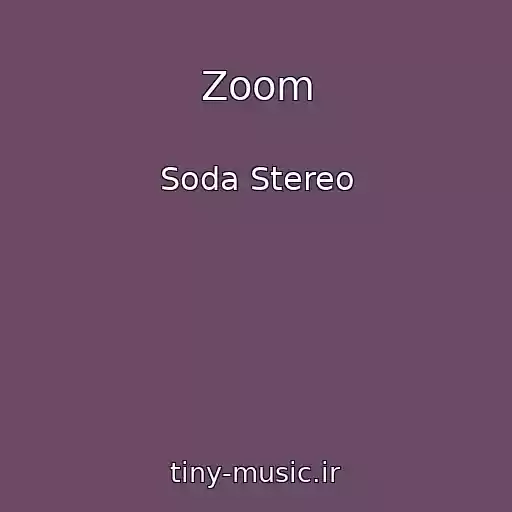 کاور آهنگ Zoom از Soda Stereo