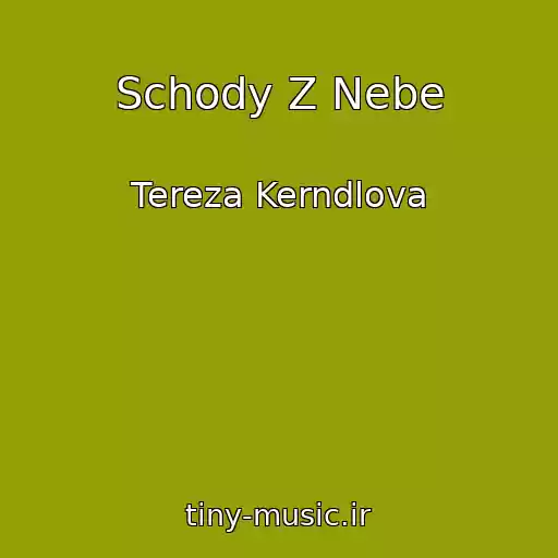 کاور آهنگ Schody Z Nebe از Tereza Kerndlova