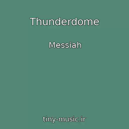 کاور آهنگ Thunderdome از Messiah
