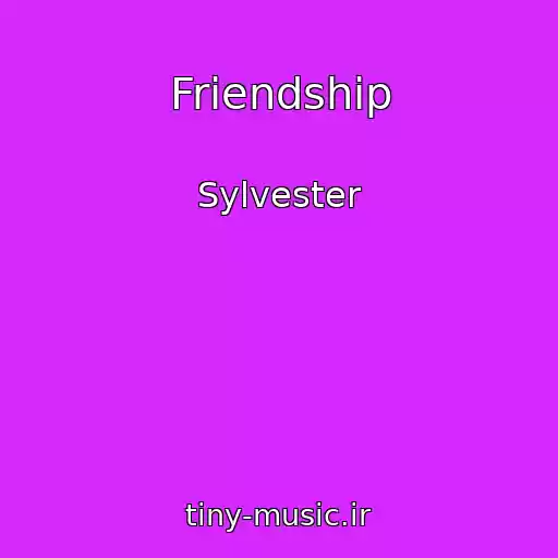 کاور آهنگ Friendship از Sylvester
