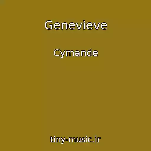 کاور آهنگ Genevieve از Cymande