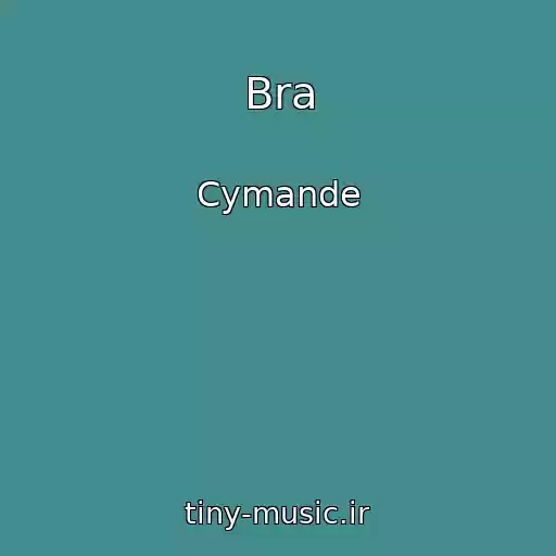 کاور آهنگ Bra از Cymande