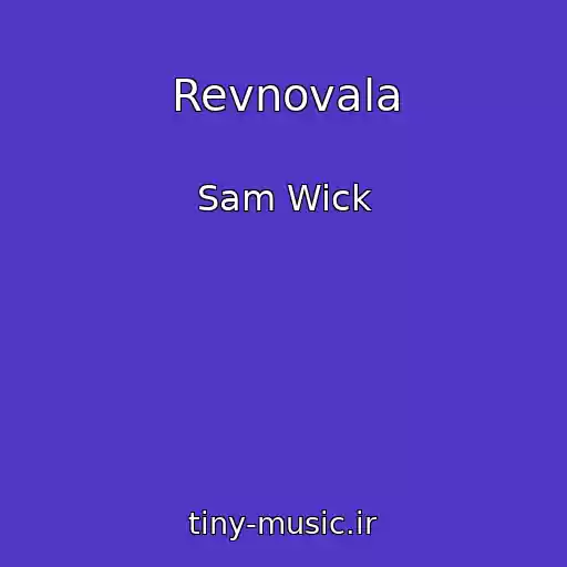 کاور آهنگ Revnovala از Sam Wick
