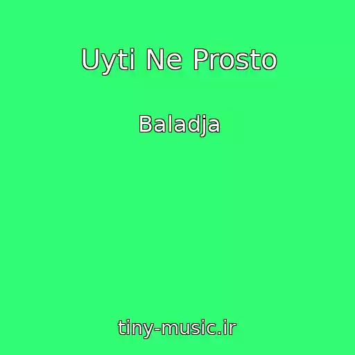 کاور آهنگ Uyti Ne Prosto از Baladja