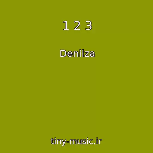 کاور آهنگ 1 2 3 از Deniiza