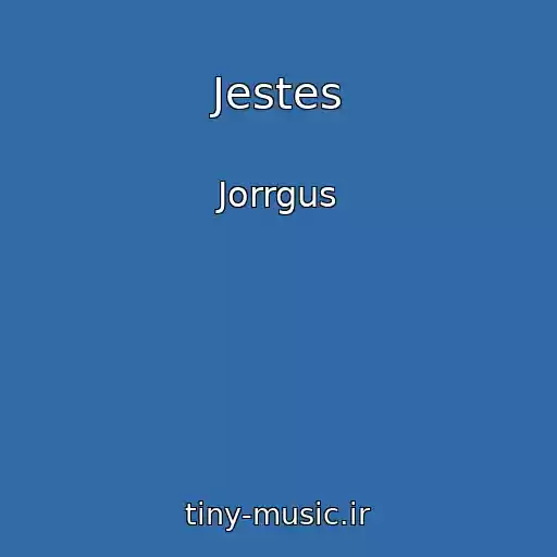 کاور آهنگ Jestes از Jorrgus
