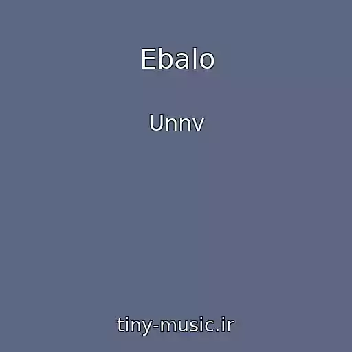 کاور آهنگ Ebalo از Unnv