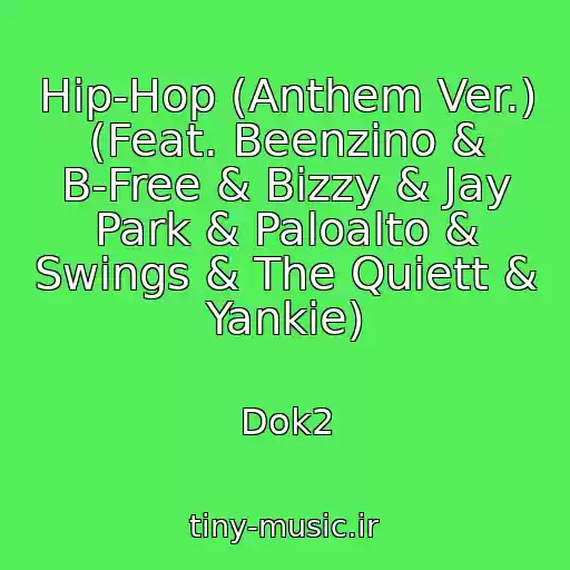 کاور آهنگ Hip-Hop (Anthem Ver.) (Feat. Beenzino & B-Free & Bizzy & Jay Park & Paloalto & Swings & The Quiett & Yankie) از Dok2