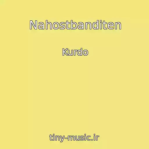 کاور آهنگ Nahostbanditen از Kurdo