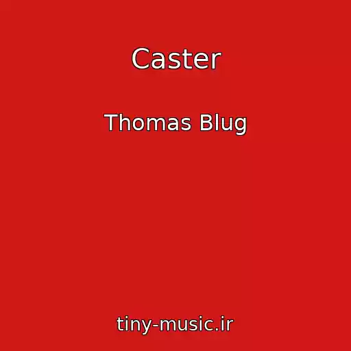 کاور آهنگ Caster از Thomas Blug