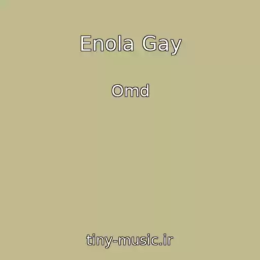 کاور آهنگ Enola Gay از Omd