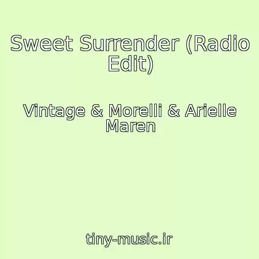 کاور آهنگ Sweet Surrender (Radio Edit) از Vintage & Morelli & Arielle Maren