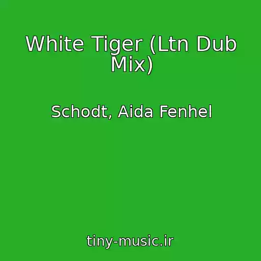 کاور آهنگ White Tiger (Ltn Dub Mix) از Schodt, Aida Fenhel