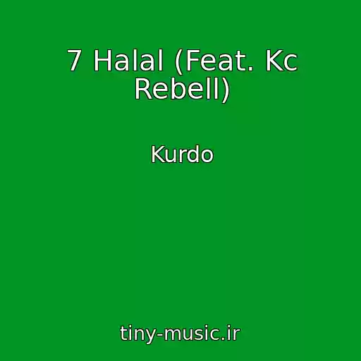 کاور آهنگ 7 Halal (Feat. Kc Rebell) از Kurdo
