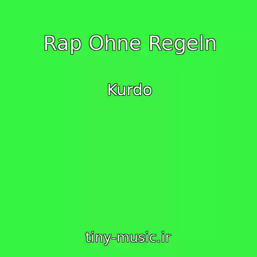 کاور آهنگ Rap Ohne Regeln از Kurdo